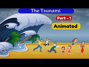 The tsunami | Part 1 | Class 8 english | Animated video with Hindi explanation