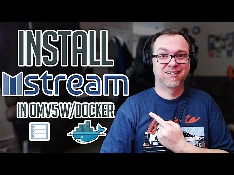 How to Install mStream on OMV and Docker
