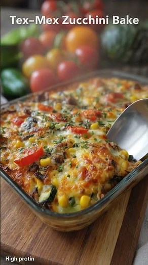 Tex-Mex Zucchini Bake #highprotein