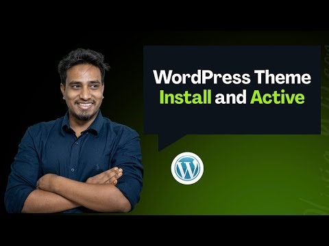 How to Install and Activate a Theme in WordPress | Beginner Tutorial