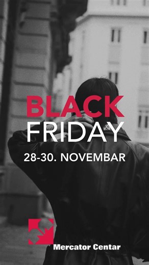 Black Friday u Mercator Centru! 🛍️✨ Čekaju te sjajni popusti do 50%, Spisak popusta pogledaj na našem sajtu. 😍 | Mercator centar