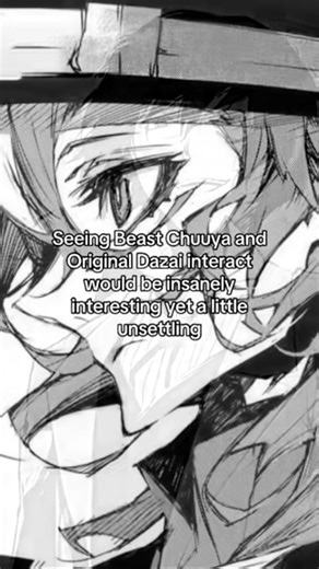 God beast is so interesting. I need the physical manga so bad. Ik theres fanfics. #bsd #chuuya