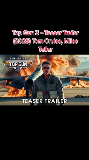 Top Gun 3 Teaser Trailer: A New Era of Aerial Action