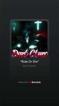 DarK ChurCh - “Ride Or Die” (Music Audio) Prod. @mentura