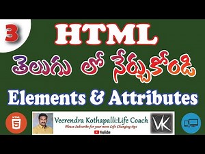 Day 5 తెలుగు లో నేర్చుకోండి | HTML Tags,Elements and attributes | Telugu Explanation