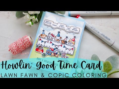 Howlin' Good Time Card | Lawn Fawn | Copic Coloring a Dog-themed Birthday Scene