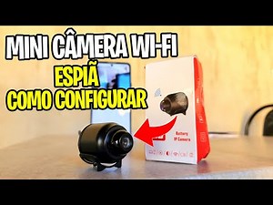 Como Configurar Mini Câmera X5 Corretamente passo a passo