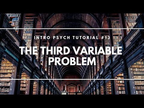 The Third Variable Problem (Intro Psych Tutorial #13)