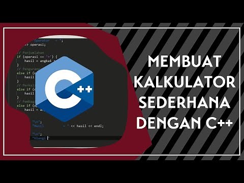 C++ | Membuat Program Kalkulator Sederhana