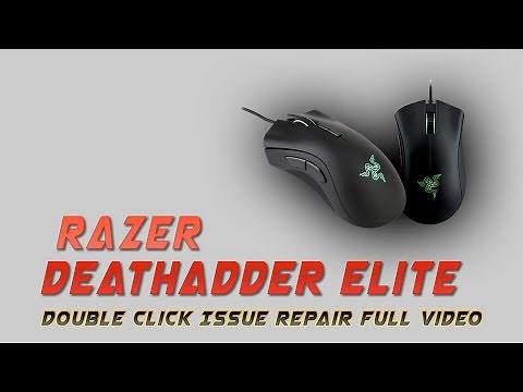 Razer DeathAdder Elite Double Click Problem Fix