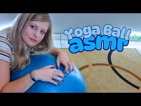 Relaxing Yoga Ball ASMR | Nails Tapping For Ultimate Relaxation