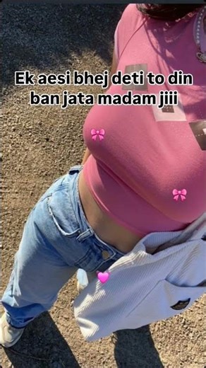 Ek aesi bhej deti to din ban jata madam jiii