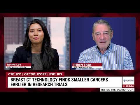 CEO.CA's Inside the Boardroom: This Breast Cancer Tech by Izotropic Targets 50% of Women Currently Underserved