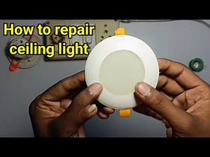 How to Repair Ceiling Light Easily at Home 🔧 | LED Ceiling Light Repair Step by Step