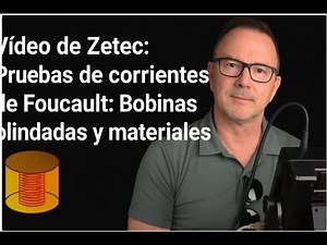 Zetec Video: Eddy Current Testing- Shielded Coils and Ferrous Materials