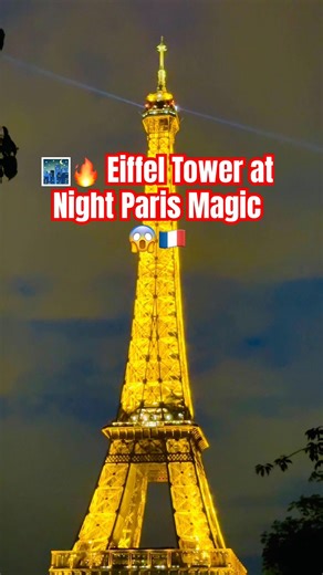 🇫🇷 Eiffel Tower at Night Paris #shorts #paris #france #trending #viral #shortvideo #ytshorts #fyp