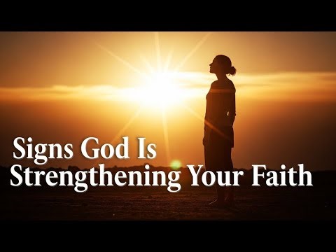 7 Biblical Signs God Is Strengthening Your Faith