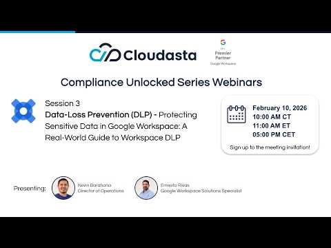 Cloudasta Webinar: Protecting Sensitive Data in Google Workspace - A Real-World Guide to DLP