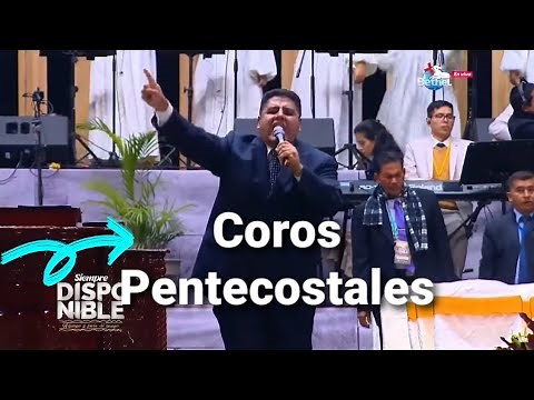 Coros Pentecostales - MMM Convención Nacional del Perú 2022