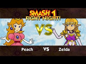 FIGHT NIGHT! Ep. 3 Peach VS Zelda | Smash 1