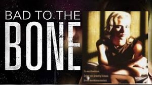 Bad To The Bone 1997