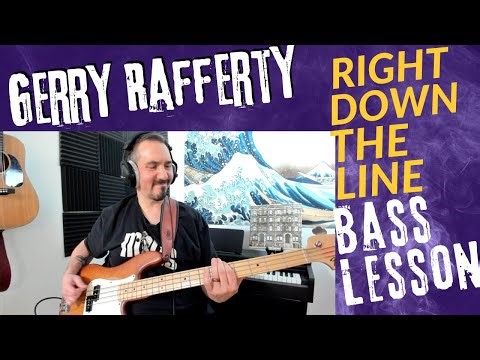 Right Down the Line - Gerry Rafferty - Bass Cover and Bass Lesson - How to play Right Down the Line
