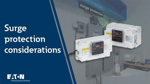 Surge protection considerations | Eaton PSEC - New releases - Experience centers showcase | Rob Eichelberger