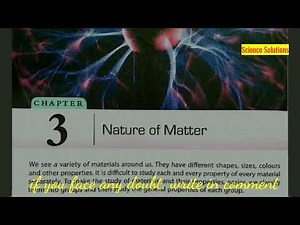 Nature of Matter, Class VI Science Ch-3, Part -1
