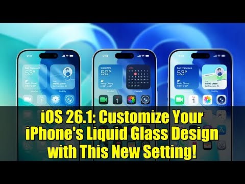 iOS 26.1: Customize Your iPhone's Liquid Glass Design with This New Setting!