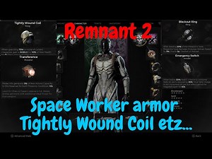Remnant 2 - Void Vessel Facility - hidden items & armor - Tightly Wound Coil - Space Worker Set etz.