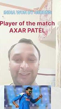 🇮🇳 India Won by 48 Runs! | Axar Patel Player of the Match | India Match Highlights 2025