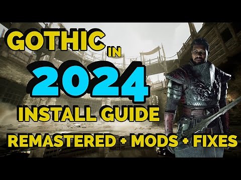 How to Install Gothic I in 2024! Mods + Definitiv Edition + Fixes - THE RIGHT WAY!