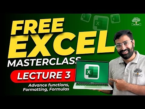 Learn Excel from Beginner to Advanced || MS Excel Full Course (L3:Advanced Functions, Formatting)