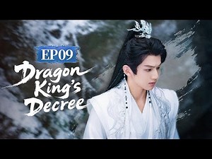 FULL👑🐲Dragon King's Decree🐲👑EP09 A lowborn daughter fighting alongside the powerful Dragon Clan.