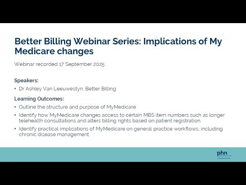 Better Billing Webinar Series: Implications of My Medicare changes
