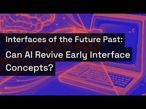 Interfaces of the Future Past: Can AI Revive Early Interface Concepts?
