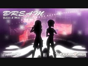 アイマス「DREAM」 雪歩＆美希デュオEdition Full修正版