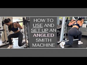HOW TO USE AND SET UP A SMITH MACHINE **including what direction to face if your machine is angled