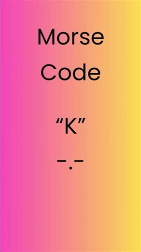 Morse Code K #morsecode