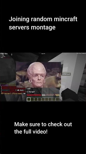 Joining random minecraft servers montage