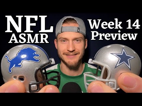 NFL ASMR - WEEK 14 PREVIEW & PICKS