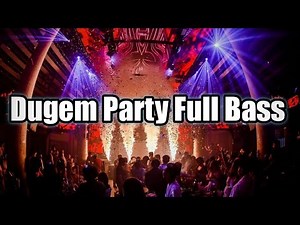 DUGEM PARTY FULL BASS !! DJ PALING TERBARU 2021