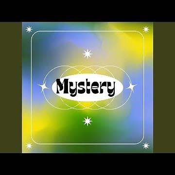 Mystery