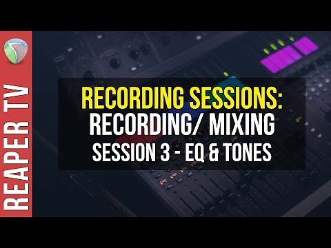 How to Record / Mix a Song in Reaper DAW - Part 3