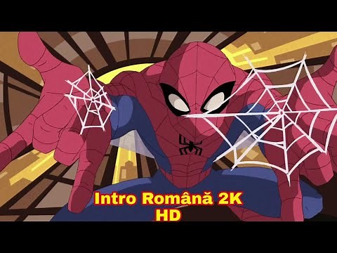 Aventurile Lui Spider-Man (The Spectacular Spider-Man) | Intro Română (2K HD)