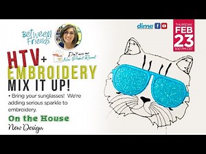 HTV+Embroidery Mix It Up! | Glittery Embroidery | Between Friends