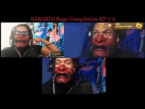 6ARAKIN Rage Compilation