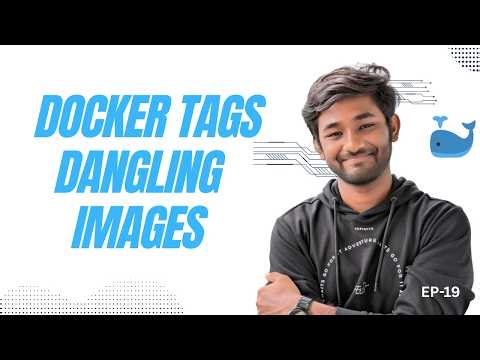 Image Tags, Versions & Dangling Images