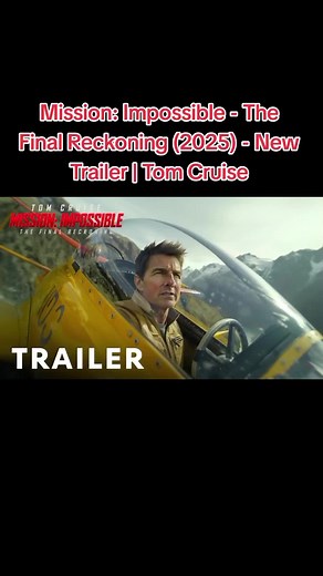 Mission: Impossible - The Final Reckoning (2025) - Official Trailer | Tom Cruise