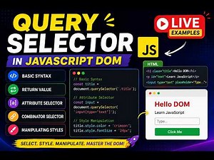 Query Selector in JavaScript DOM | Basic Syntax, Return Value, Attribute Selector & Style Manipulate